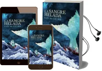 Descargar AudioLibro La Sangre Helada de Ian Mcguire año 2016