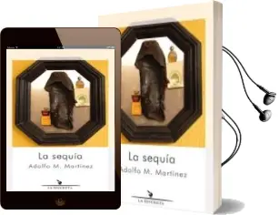 Descargar AudioLibro La Sequia de Adolfo M. Martinez año 2016