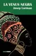 AudioLibro La Venus Negra (Catalan) de Josep Lorman I Roig