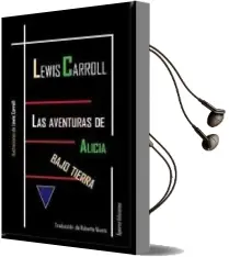 Descargar AudioLibro Las Aventuras de Alicia Bajo la Tierra de Lewis Carroll año 2016