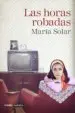 AudioLibro Las Horas Robadas de Maria Solar