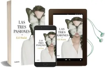 Descargar AudioLibro Las Tres Pasiones de Elif Shafak año 2016
