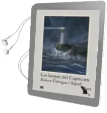Descargar AudioLibro Les Banyes del Capricorn de Robert Fabregas I Ripoll año 2016