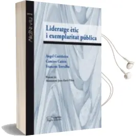 Descargar AudioLibro Lideratge Etic i Exemplaritat Publica de Varios Autores año 2016