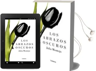 Descargar AudioLibro Los Abrazos Oscuros de Julia Montejo año 2016
