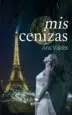AudioLibro Mis Cenizas de Ana Valdes