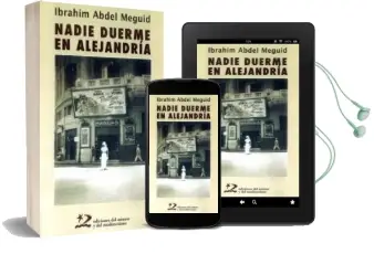 Descargar AudioLibro Nadie Duerme en Alejandr­A de Ibrahim Abdel Meguid año 2016