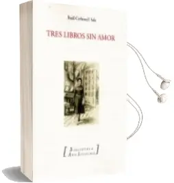 Descargar AudioLibro Tres Libros sin Amor de Raul Carbonell Sala año 2016