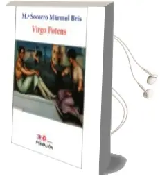 Descargar AudioLibro Virgo Potens de M. Socorro Marmol Bris año 2016