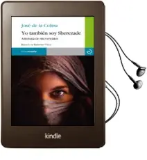 Descargar AudioLibro Yo Tambien soy Sherezade de Jose De La Colina año 2016