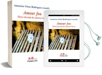 Descargar AudioLibro Amour Fou. Ebrio Desvan de Amores Locos de Antonio Nieto año 2016