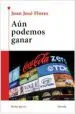AudioLibro Aun Podemos Ganar de Juan Jose Flores