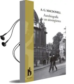 Descargar AudioLibro Autobiografia de un Sinvergüenza de Archibald Gordon Macdonell año 2016