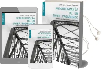 Descargar AudioLibro Autobiografia de un Super Vagabundo de William Henry Davies año 2016