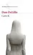 AudioLibro Cero k de Don Delillo