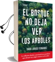 Descargar AudioLibro El Bosque no Deja ver los Arboles de David Jurado año 2016