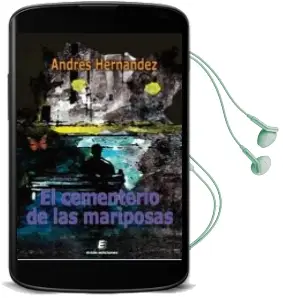 Descargar AudioLibro El Cementerio de las Mariposas de Andres Hernandez año 2016