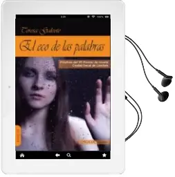 Descargar AudioLibro El eco de las Palabras de Teresa Galeote año 2016