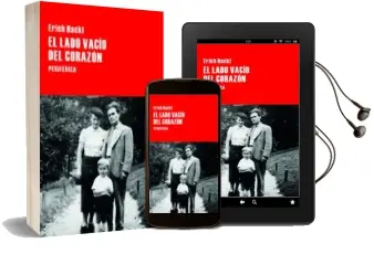 Descargar AudioLibro El Lado Vacio del Corazon de Erich Hackl año 2016
