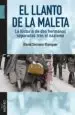 AudioLibro El Llanto de la Maleta: La Historia de dos Hermanas Separadas Tras el Nazismo de David Serrano I Blanquer
