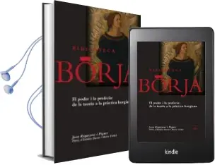 Descargar AudioLibro El Poder i la Profecia: De la Teoria a la Practica Borgiana de Joan Requesens año 2016