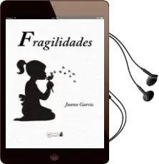 Descargar AudioLibro Fragilidades de Juana Garcia Perez año 2016