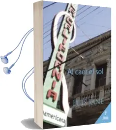 Descargar AudioLibro (I.B.D.) al Caer el sol de Luis Jane año 2016