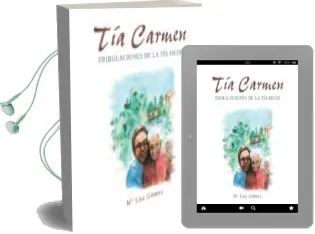 Descargar AudioLibro (I.B.D) tia Carmen de Maria Luz Gomez año 2016