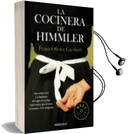 Descargar AudioLibro La Cocinera de Himmler de Franz Olivier Giesbert año 2016