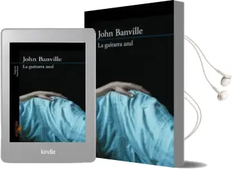 Descargar AudioLibro La Guitarra Azul de John Banville año 2016