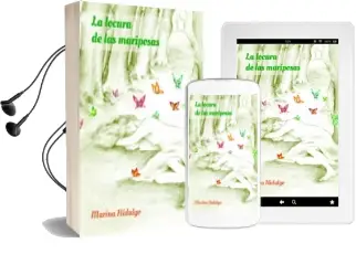 Descargar AudioLibro La Locura de las Mariposas de Marina Hidalgo año 2016