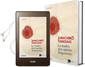 Descargar AudioLibro La Madre del Capitan Shigemoto de Junichiro Tanizaki año 2016