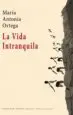 AudioLibro La Vida Intranquila de Maria Antonia Ortega