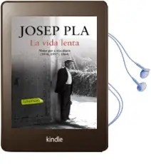 Descargar AudioLibro La Vida Lenta de Josep Pla año 2016