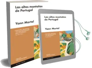 Descargar AudioLibro Las Altas Montañas de Portugal de Yann Martel año 2016