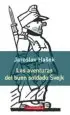 AudioLibro Las Aventuras del Buen Soldado Svejk de Jaroslav Hasek