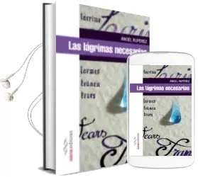 Descargar AudioLibro Las Lagrimas Necesarias de Angel Ruperez año 2016