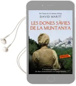 Descargar AudioLibro Les Dones Savies de la Muntanya de David Marti año 2016