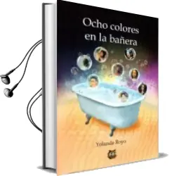 Descargar AudioLibro Ocho Colores en la Bañera de Yolanda Royo año 2016
