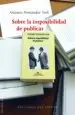 AudioLibro Sobre la Imposibilidad de Publicar de Antonio Fernandez York