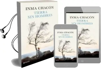 Descargar AudioLibro Tierra sin Hombres de Inma Chacon año 2016