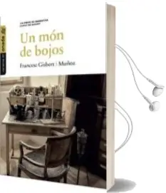 Descargar AudioLibro Un mon de Bojos de Francesc Gisbert I Muñoz año 2016