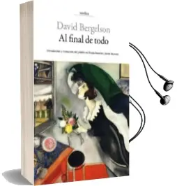 Descargar AudioLibro Al Final de Todo de David Bergelson año 2016