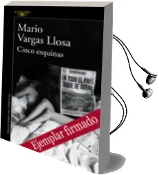 Descargar AudioLibro Cinco Esquinas (Ejemplar Firmado por el Autor) de Mario Vargas Llosa año 2016