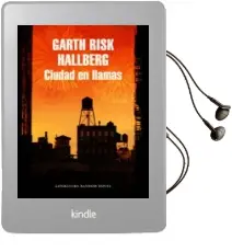 Descargar AudioLibro Ciudad en Llamas de Garth Risk Hallberg año 2016