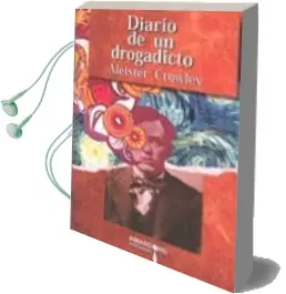 Descargar AudioLibro Diario de un Drogadicto de Aleister Crowley año 2016