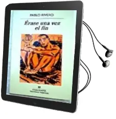 Descargar AudioLibro Érase una vez el fin de Pablo Rivero año 2016