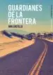 AudioLibro Guardianes de la Frontera de Ana Castillo