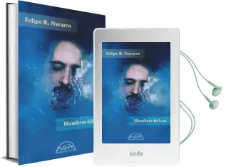 Descargar AudioLibro Hombres Felices de Felipe R. Navarro año 2016