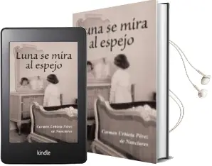 Descargar AudioLibro (I.B.D.) Luna se Mira al Espejo de Carmen Urbieta Perez De Nanclares año 2016